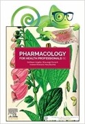Pharmacology for Health Professionals, 6e, 6th Edition