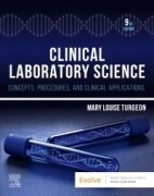 Clinical Laboratory Science, 9th Edition Concepts, Procedures, and Clinical Applications