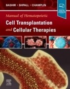 Manual of Hematopoietic Cell Transplantation and Cellular Therapies, 1st Edition