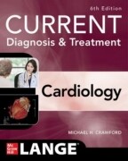 Current Diagnosis & Treatment Cardiology, Sixth Edition