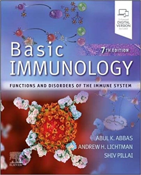 Basic Immunology, 7th Edition: Functions and Disorders of the Immune System