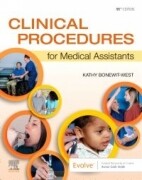 Clinical Procedures for Medical Assistants, 11th Edition
