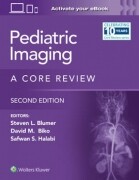 Pediatric Imaging: A Core Review 2/e