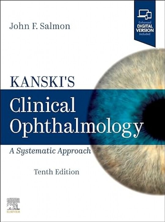Kanski's Clinical Ophthalmology, 10th Edition A Systematic Approach