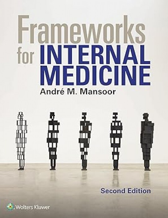 Frameworks for Internal Medicine, 2/e