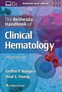 The Bethesda Handbook of Clinical Hematology Fifth Edition