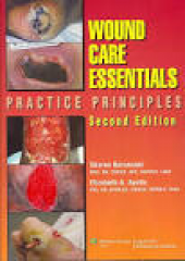 Wound Care Essentials: Practice Principles, 3/E