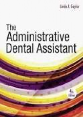 The Administrative Dental Assistant - Text And Workbook Package, 3/E