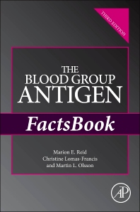 The Blood Group Antigen FactsBook, 3/e