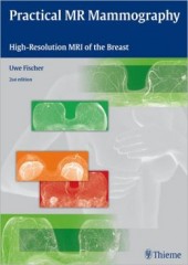 Practical MR Mammography: High-Resolution MRI of the Breast, 2/e
