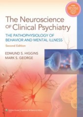 Neuroscience of Clinical Psychiatry, 2/e