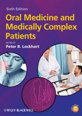 Oral Medicine and Medically Complex Patients, 6/e