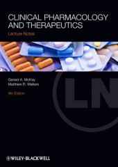 Lecture Notes: Clinical Pharmacology and Therapeutics, 9/e