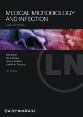 Lecture Notes: Medical Microbiology and Infection, 5/e