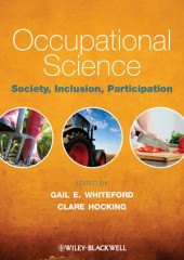 Occupational Science: Society, Inclusion, Participation