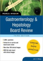 Gastroenterology and Hepatology Board Review: Pearls of Wisdom, 3/e