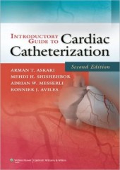 Introductory Guide to Cardiac Catheterization, 2/e
