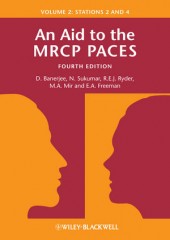 An Aid to the MRCP PACES: Volume 2: Stations 2 and 4, 4/e