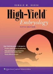 High-Yield Embryology, 5/e