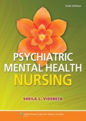 Psychiatric-Mental Health Nursing, 6/e