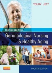 Ebersole and Hess' Gerontological Nursing & Healthy Aging, 4/e