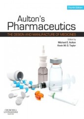 Aulton's Pharmaceutics, 4/e