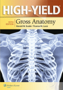 High-Yield™ Gross Anatomy, 5/e