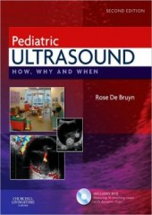 Pediatric Ultrasound, 2/e: How, Why and When