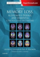 Memory Loss, Alzheimer's Disease, and Dementia, 2/e