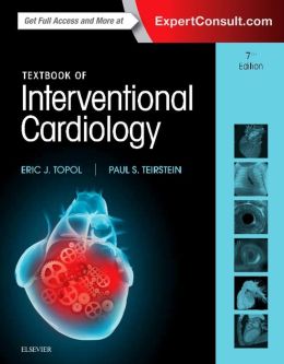 Textbook of Interventional Cardiology, 7/e