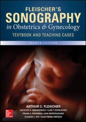 Fleischer's Sonography in Obstetrics & Gynecology , 8/e 