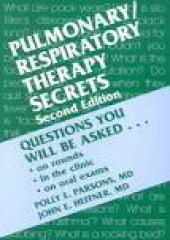 Pulmonary/Respiratory Therapy Secrets, 3/e