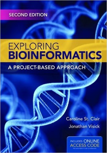 Exploring Bioinformatics: A Project-Based Approach, 2/e