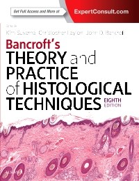 Bancroft's Theory and Practice of Histological Techniques, 8/e