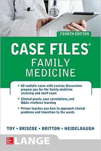 Case Files Family Medicine, 4/e