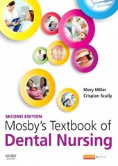 Mosby's Textbook of Dental Nursing, 2/e