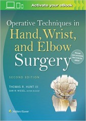 Operative Techniques in Hand, Wrist, and Elbow Surgery , 2/e