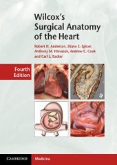 Wilcox's Surgical Anatomy of the Heart, 4/e