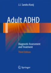 Adult ADHD : Diagnostic Assessment and Treatment, 3/e