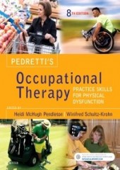 Pedretti's Occupational Therapy, 8/e