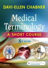 Medical Terminology: A Short Course, 8/e