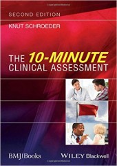 The 10-Minute Clinical Assessment , 2/e