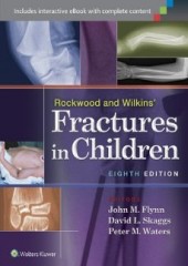 Rockwood and Wilkins' Fractures in Children, 8/e