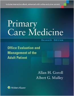 Primary Care Medicine: Office Evaluation and Management of the Adult Patient, 7/e
