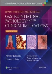 Lewin, Weinstein and Riddell's Gastrointestinal Pathology and its Clinical Implications, 2/e
