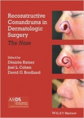 Reconstructive Conundrums in Dermatologic Surgery: The Nose 