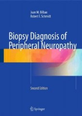 Biopsy Diagnosis of Peripheral Neuropathy, 2/e