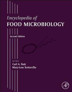 Encyclopedia of Food Microbiology, 2/e