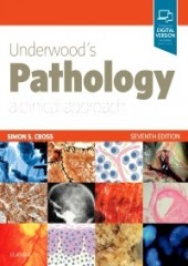 Underwood's Pathology: a Clinical Approach, 7/e