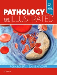 Pathology Illustrated, 8/e